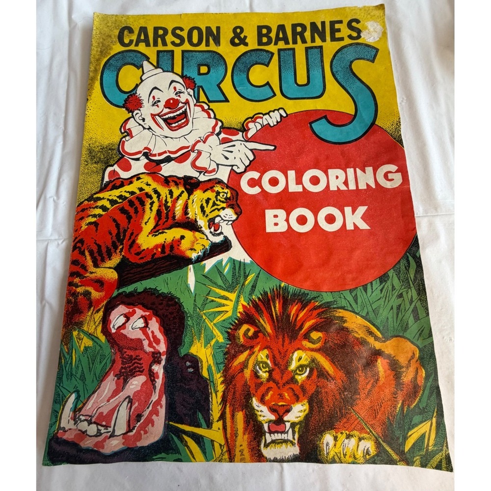 Vintage Carson & Barnes Circus Coloring Book Signed Ted Bowman Collectible‎